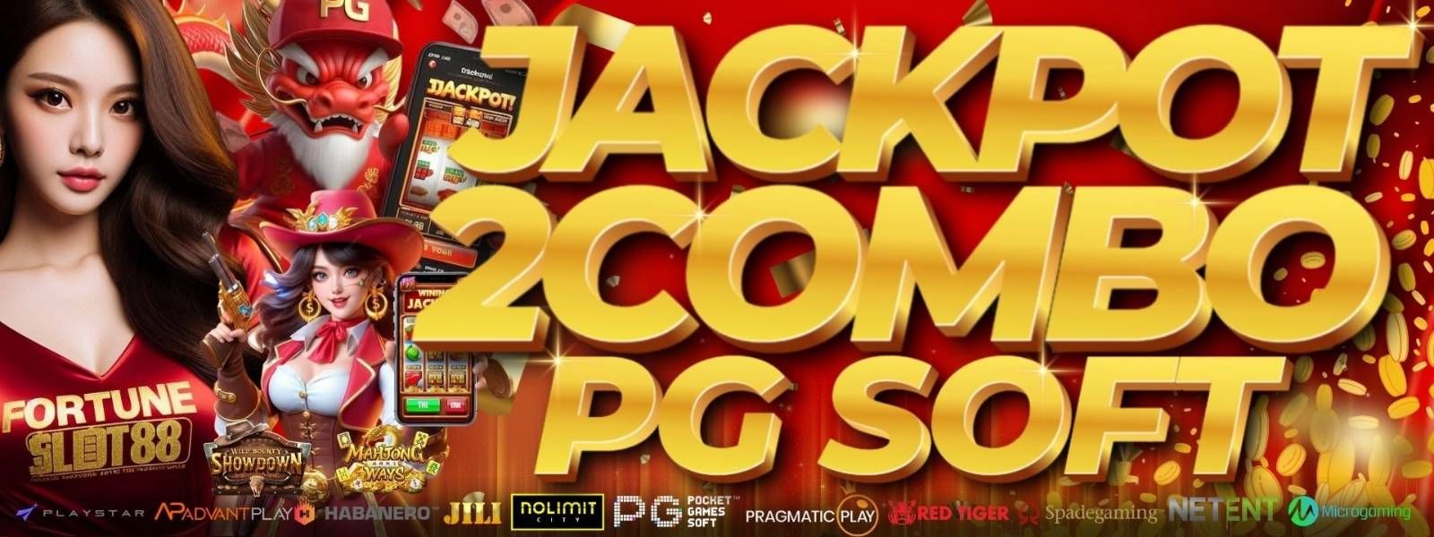 FORTUNESLOT88 JACKPOT 2 COMBO PG SOFT